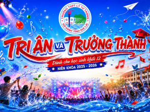 VIDEO TRI ÂN VÀ TRƯỞNG THÀNH, NIÊN KHÓA 2023 – 2026